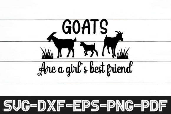 Goats Are a Girl's Best Friend SVG Review