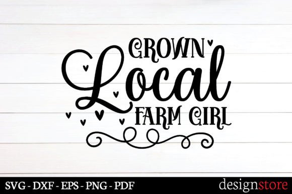 Grown Local Farm Girl Svg: A Designer's Review