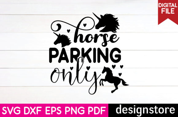 Horse Svg-horse Parking Only: A Designer Review