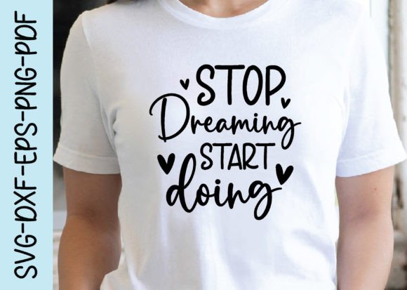 Stop Dreaming Start Doing Svg: A Designer's Review
