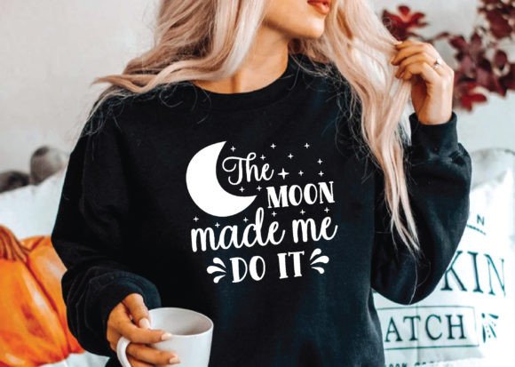 The Moon Made Me Do It Svg: A Designer's Review